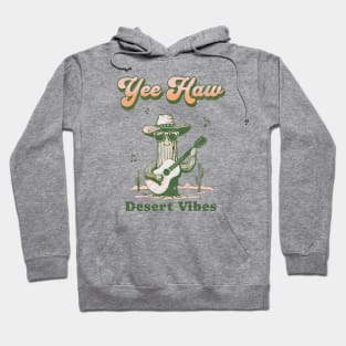 Yeehaw Desert Vibes Hoodie